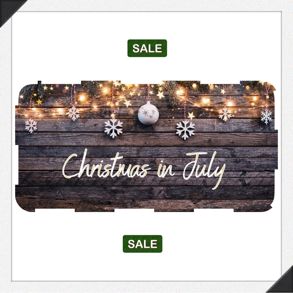 CHRISTMAS IN JULY SALE!!!